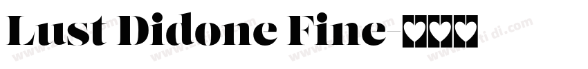 Lust Didone Fine字体转换